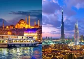 دبی بهتره یا استانبول